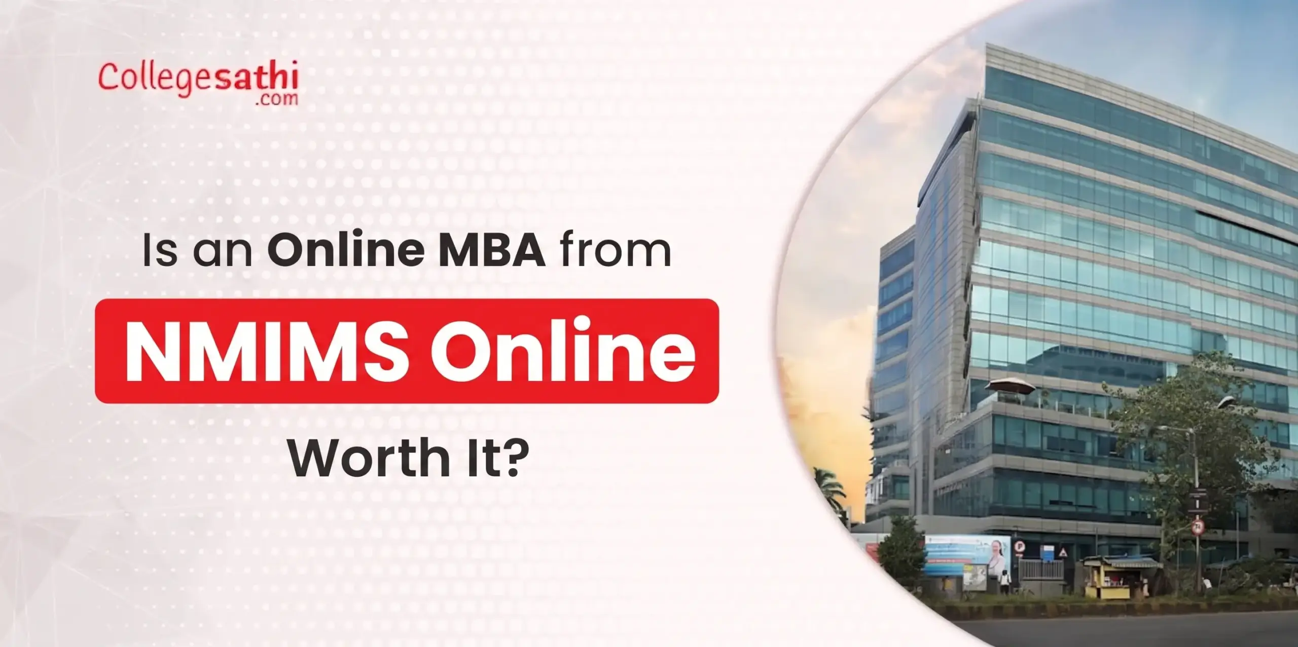 Is the NMIMS Online MBA Worth It in 2026? An Honest Review