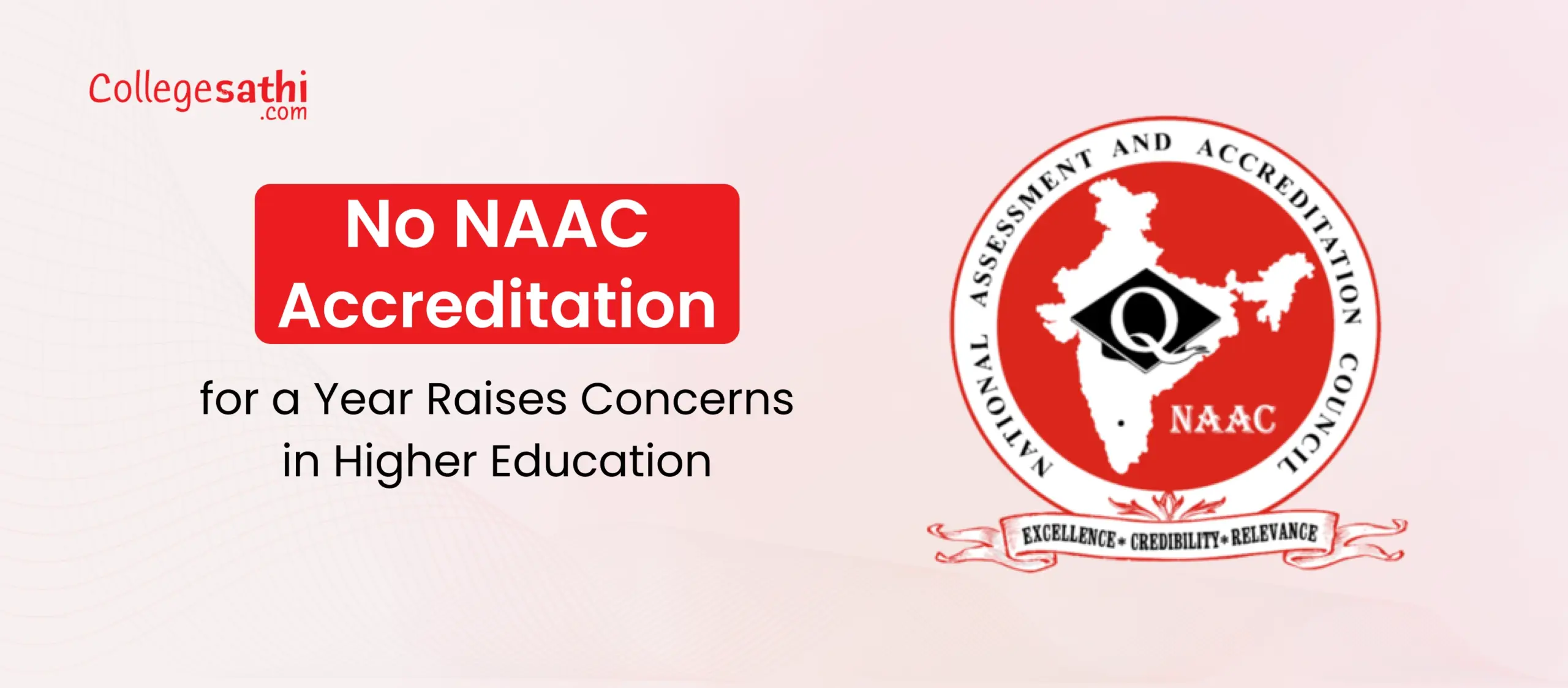 No NAAC Accreditation for a Year Raises Concerns in Higher Education