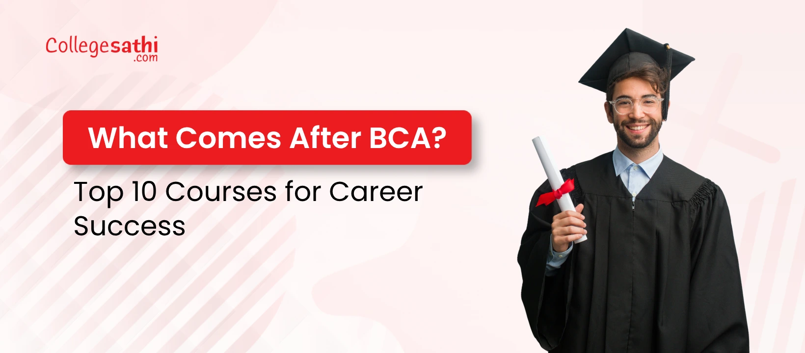 What’s Next After BCA? Top 10 Courses for Career Success in 2026