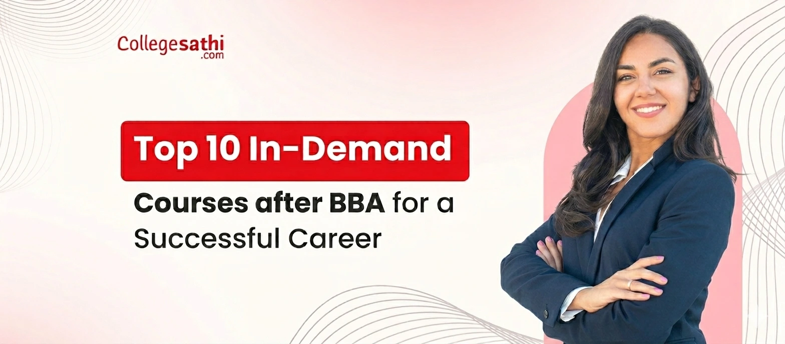 Top 10 In-Demand Courses after BBA for a Successful Career in 2026