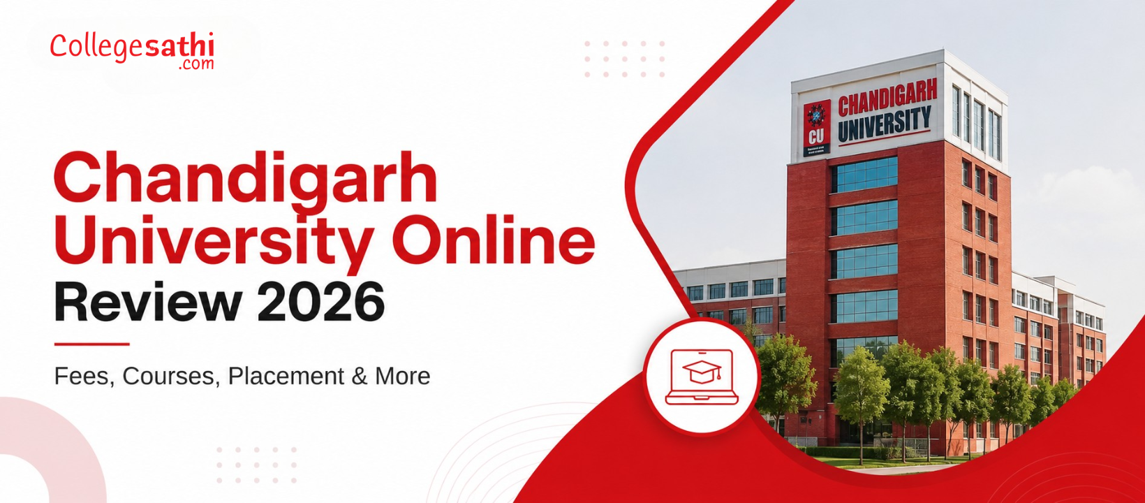 Chandigarh University Online Review 2026: Fees, Courses, Placement & More