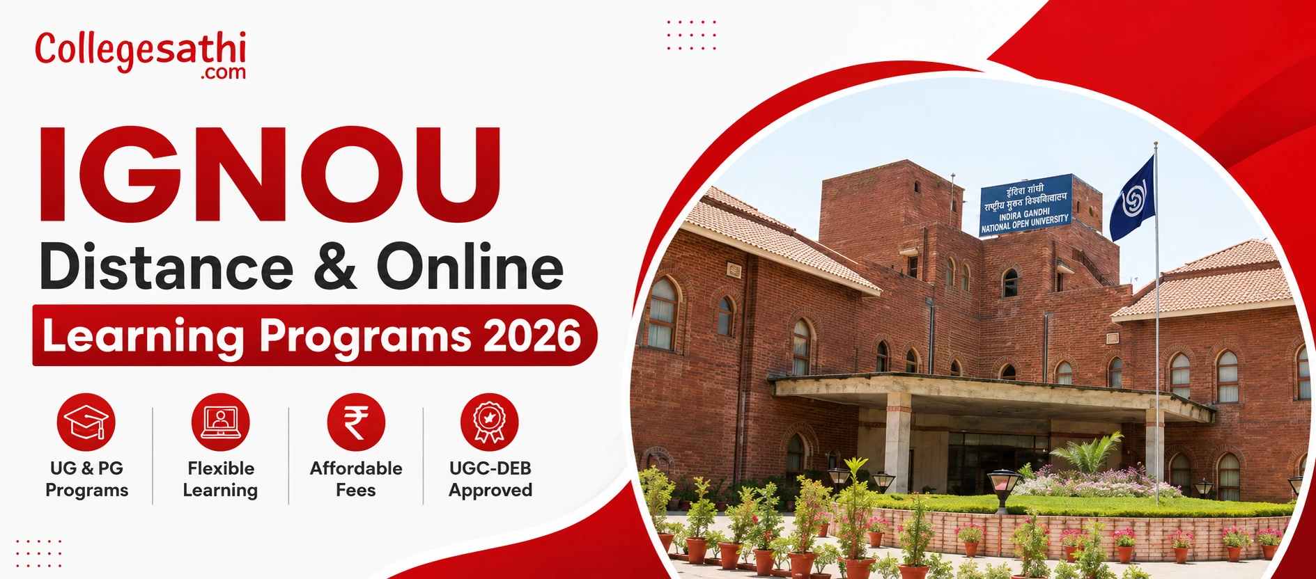 IGNOU Distance & Online Learning Programs 2026: Everything You Need to Know