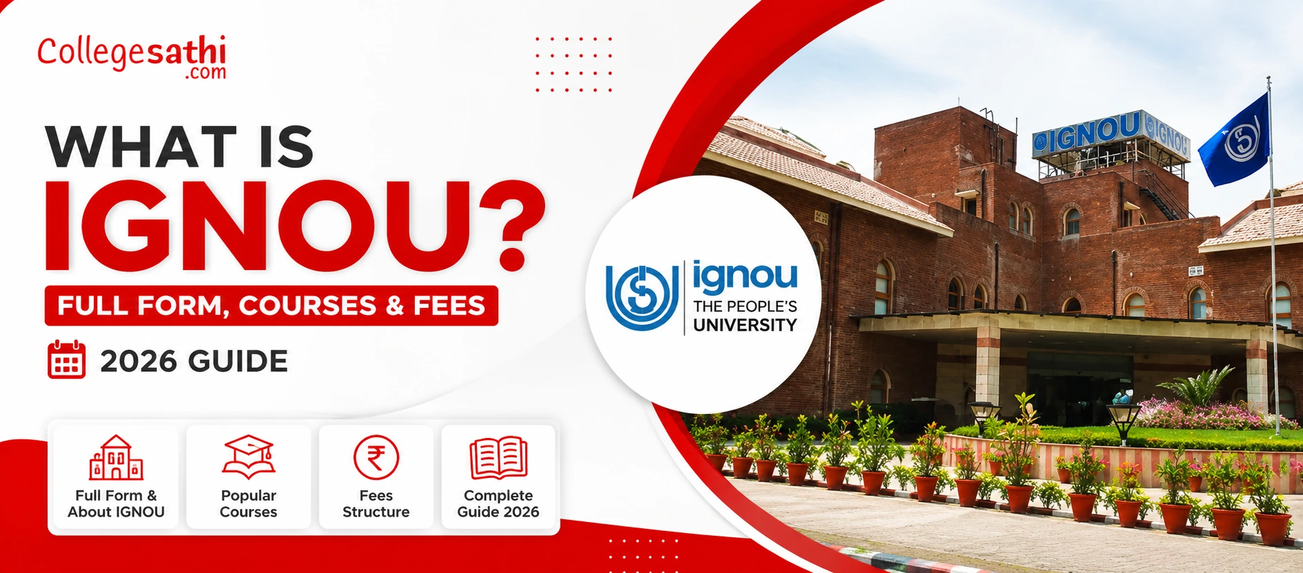 What is IGNOU? Full Form, Courses and Fees (2026 Guide)