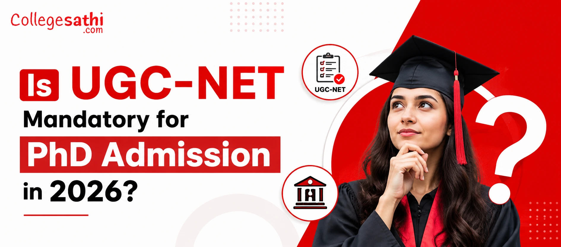 Is UGC NET Mandatory for PhD Admission in 2026? Know the Truth