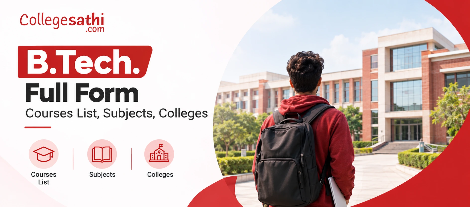 B.Tech. Full Form: Courses List, Subjects, Colleges