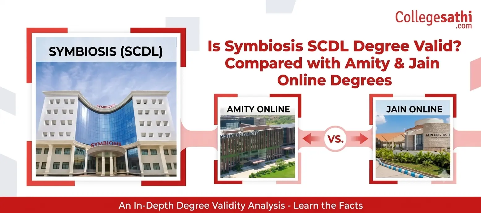 Is Symbiosis SCDL Degree Valid? Compared with Amity & Jain Online Degrees