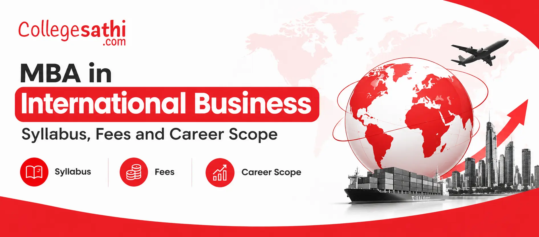 MBA in International Business: Syllabus, Fees and Career Scope